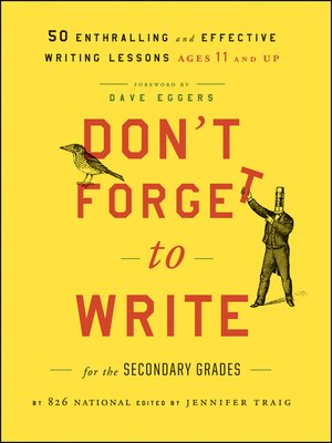 cover image of Don't Forget to Write for the Secondary Grades